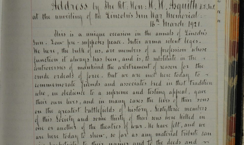 Extract from the Lincoln's Inn Black Books, recording the speech made by the Right Hon. Herbert Henry Asquith KC MP, at the unveiling of the War Memorial, 16 March 1921